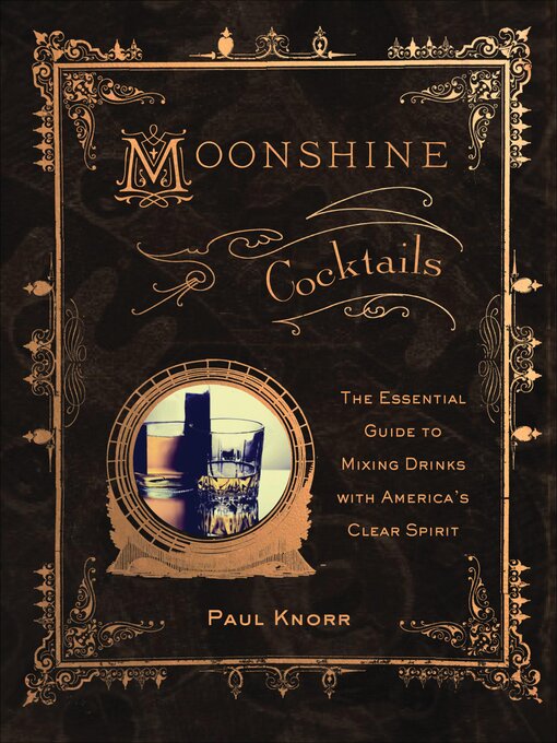 Title details for Moonshine Cocktails by Paul Knorr - Available